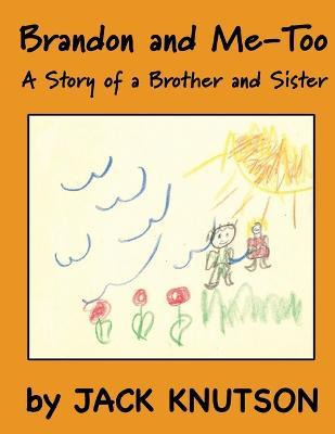 Libro Brandon And Me-too : A Story Of A Brother And Siste...