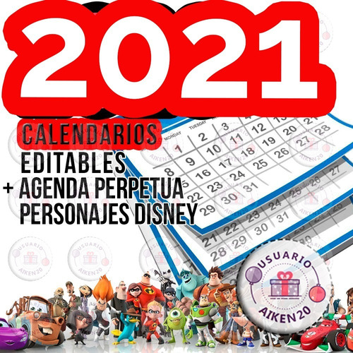 Kit Imprimible Calendario 2021 Editable + Agenda +personajes
