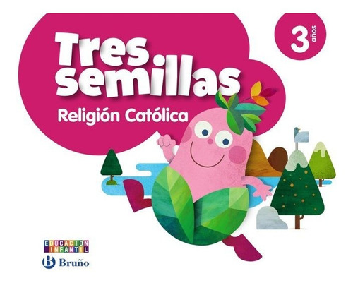 Religion 3años Tres Semillas 14 Brurel03ei - Aa.vv