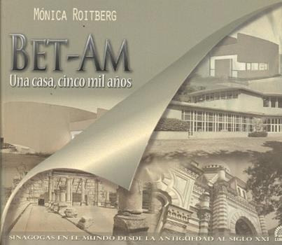 Bet Am Una Casa Cinco Mil A\os - Roitberg Monica