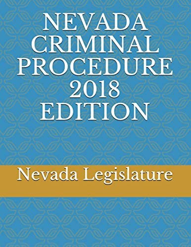 Nevada Criminal Procedure 2018 Edition, De Legislature, Nevada. Editorial Independently Published, Tapa Blanda En Inglés