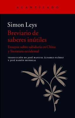 Breviario De Saberes Inútiles Simon Leys Acantilado