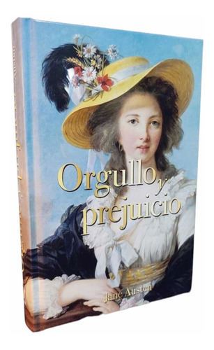Orgullo Y Prejuicio (tapa Dura) / Jane Austen