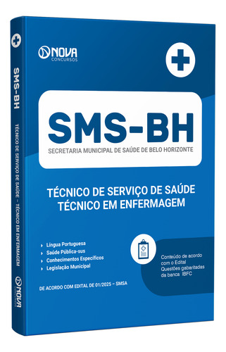 Apostila Sms-bh - Técnico De Serviço De Saúde - Técnico Em Enfermagem
