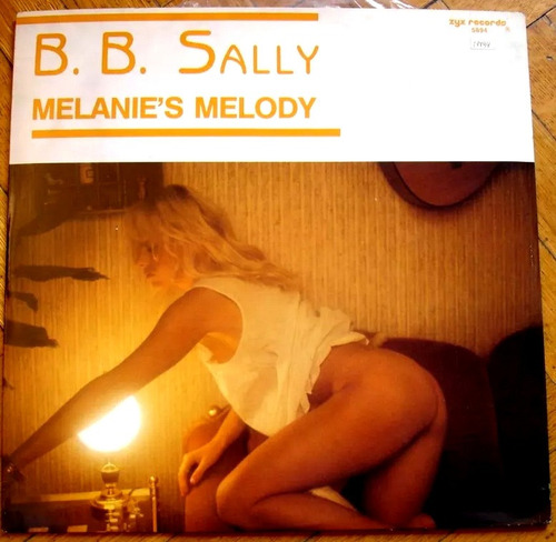 Sally B,b,  Melanies Melody Vinilo Importado 45 Rpm