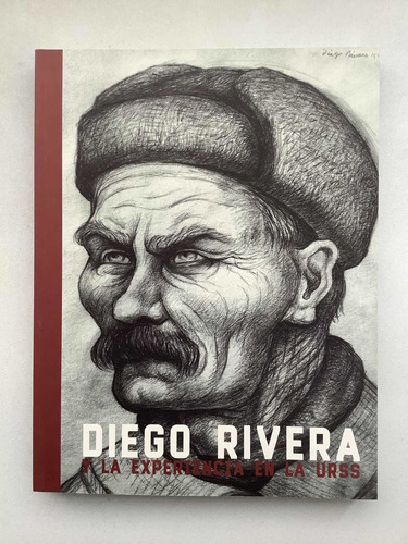 Libro - Diego Rivera Y La Experiencia En La Urss