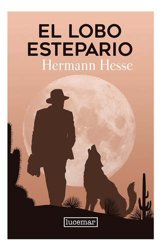 Libro: El Lobo Estepario / Hermann Hesse