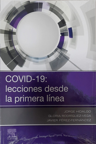 Hidalgo Covid 19 Lecciones Desde La Primera Línea Nuevo 