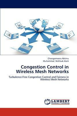 Libro Congestion Control In Wireless Mesh Networks - Hali...