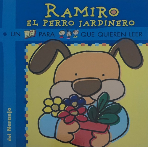 Ramiro El Perro Jardinero - Belziti Fabriela