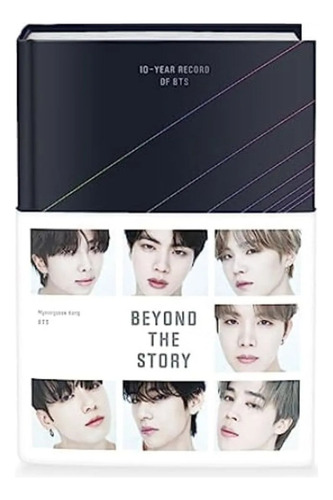 Beyond The Story 10 Years Records Of Bts