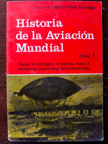 Historia De La Aviación Mundial 1 Edición Exclusiva Ejercito
