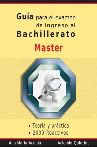 Libro Guía Para El Examen De Ingreso Al Bachillerato. Ma Lku