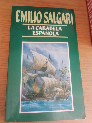 La Carabela Española - Emilio Salgari