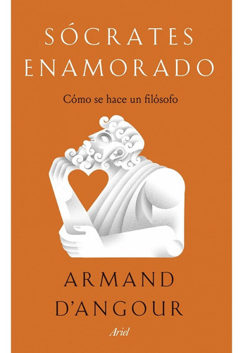 Socrates Enamorado - Armand D'angour