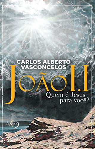 Libro Joao I I Quem E Jesus Para Voce? De Alberto Vasconcelo