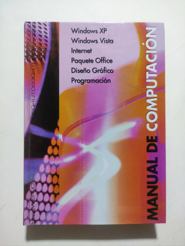 Manual De Computación. Ingeniería Informática. Tapa Dura (Reacondicionado)