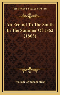 Libro An Errand To The South In The Summer Of 1862 (1863)...