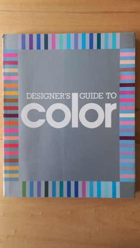 Designers Guide To Color