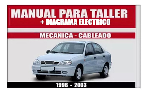 Manual Taller Diagrama Electrico Daewoo Lanos 1998 2003