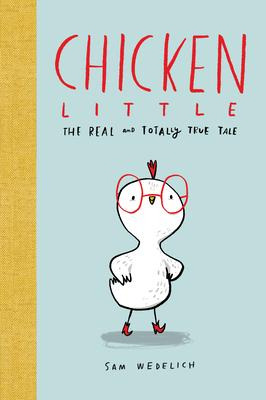 Libro Chicken Little: The Real And Totally True Tale (the...