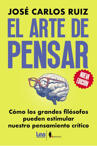 El Arte De Pensar - José Carlos Ruiz