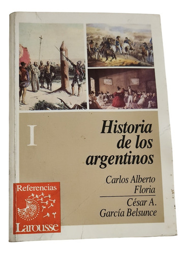Historia De Los Argentinos Tomo 1/2 Floria & García Belsunce (Usado)