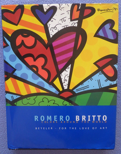 Romero Britto - Colors Around The World