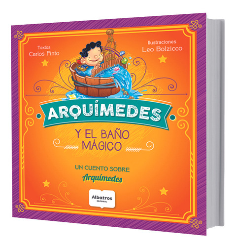 Libro Arquimedes Y El Baño Magico - Pinto, Carlos