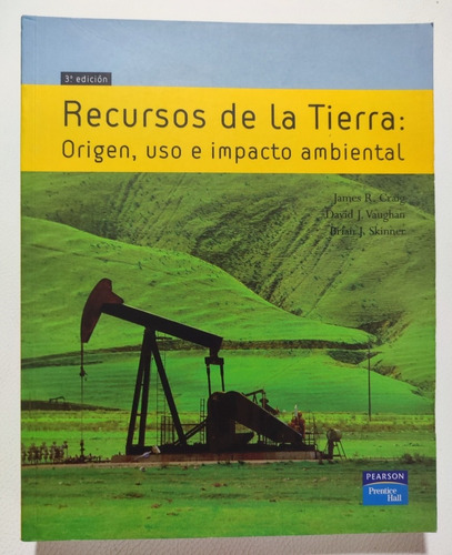 Geología. Recursos De La Tierra. 3° Edición. James Craig