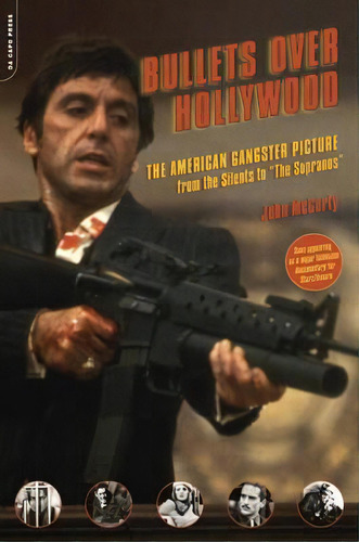 Bullets Over Hollywood, De John Mccarty. Editorial Ingram Publisher Services Us, Tapa Blanda En Inglés