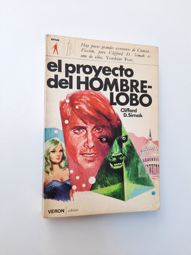 Clifford Simak - El Proyecto Del Hombre Lobo - Veron Editor (Usado)