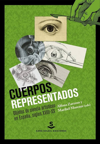 Cuerpos Representados, De Alfons Maribel. Editorial Sans Soleil Ediciones, Tapa Blanda, Edición 1 En Español