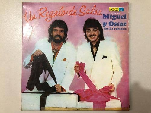 Lp Miguel Y Oscar Con La Fantasia - Un Regalo De Salsa (Usado)