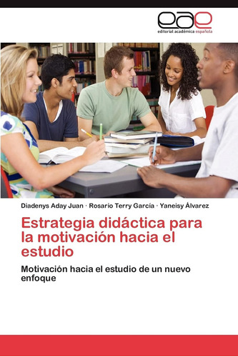 Libro:estrategia Didáctica Para La Motivación Hacia El Estud