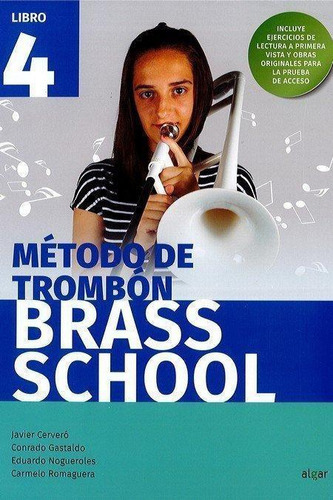 Brass School - Metodo De Trombon 4, De Aa. Vv.. Editorial Algar,editorial En Español