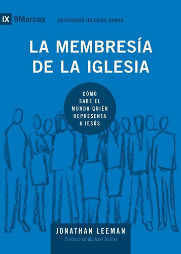 La Membresía De La Iglesia, Jonathan Leeman