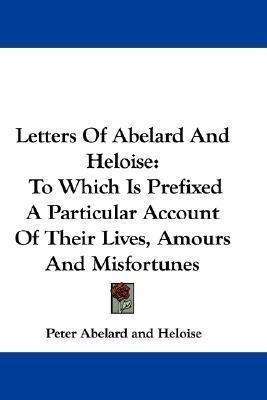 Letters Of Abelard And Heloise - Peter Abelard