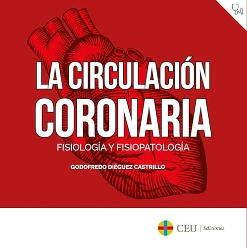 La Circulacion Coronaria Fisiologia Y Fisiopatologia - Diegu