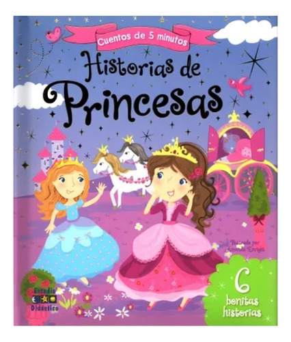 Libro Historias De Princesas -historias De 5 Minutos- /972