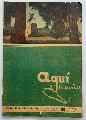 Revista Aqui Nosotros Nº 3 Bahia Blanca Agosto 1949