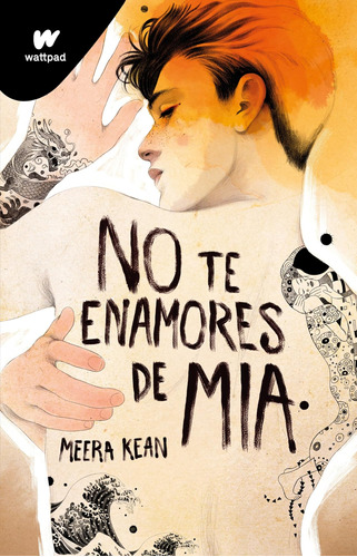 Libro: No Te Enamores De Mia Dont Fall In Love With Mia (sp