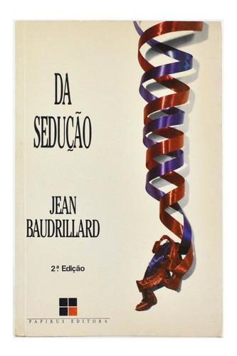 Livro - Da Sedução - Jean Baudrillard