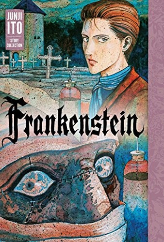 Book : Frankenstein: Junji Ito Story Collection - Ito, Junji