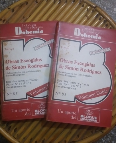 Obras Escogidas De Simon Rodriguez / Tomos I Y Ii / Bohemia