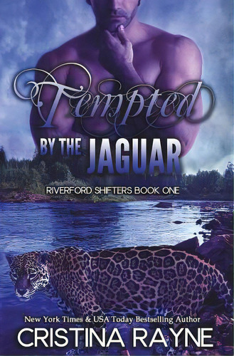 Tempted By The Jaguar, De Rayne, Cristina. Editorial Lightning Source Inc, Tapa Blanda En Inglés
