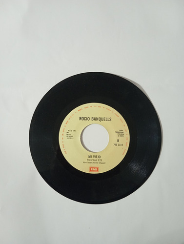 Vinilo Single De Rocio Banquells -- Mi Viejo ( I77 (Usado)