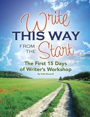 Libro Write This Way From The Start : The First 15 Days O...