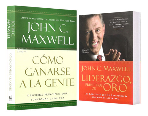 Cómo Ganarse A La Gente + Liderazgo Principios Oro Maxwell