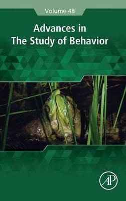 Libro Advances In The Study Of Behavior: Volume 48 - Marc...